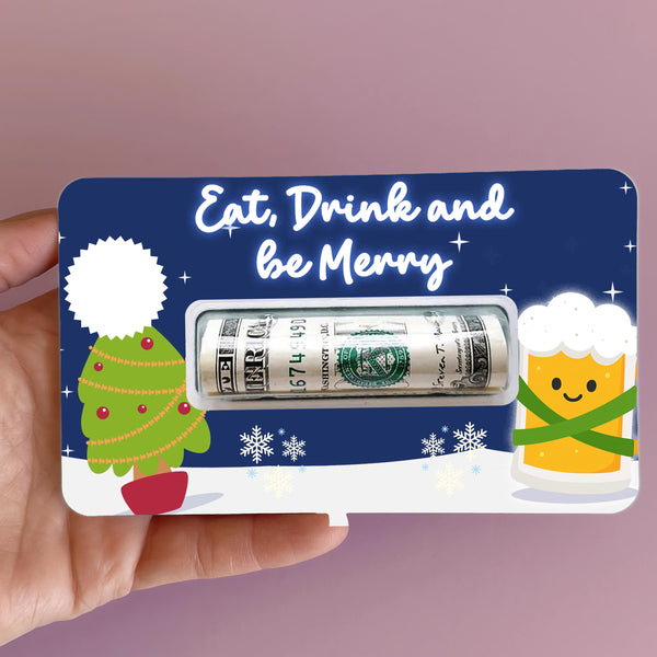 Christmas Money Holder - Eat Drink and Be
