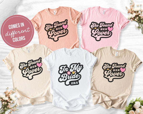 In My Bride Era T-Shirt She Found her